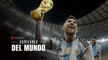 Netflix estrenó Capitanes del Mundo, la docuserie con imágenes inéditas del Mundial de Qatar
