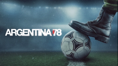 Ya se estrenó 'Argentina 78', la nueva serie documental acerca del Mundial jugado bajo la dictadura militar