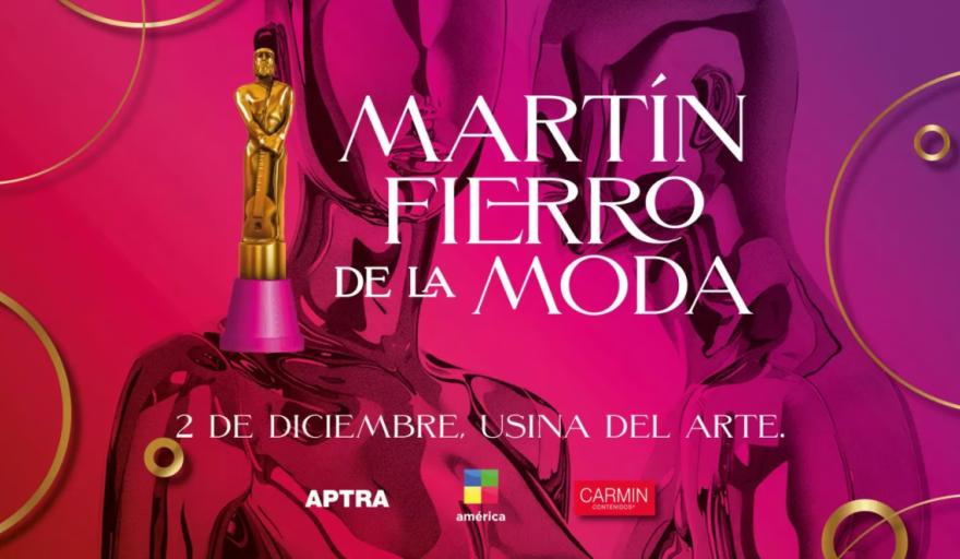 Martín Fierro de la Moda el listado de nominados En Agenda